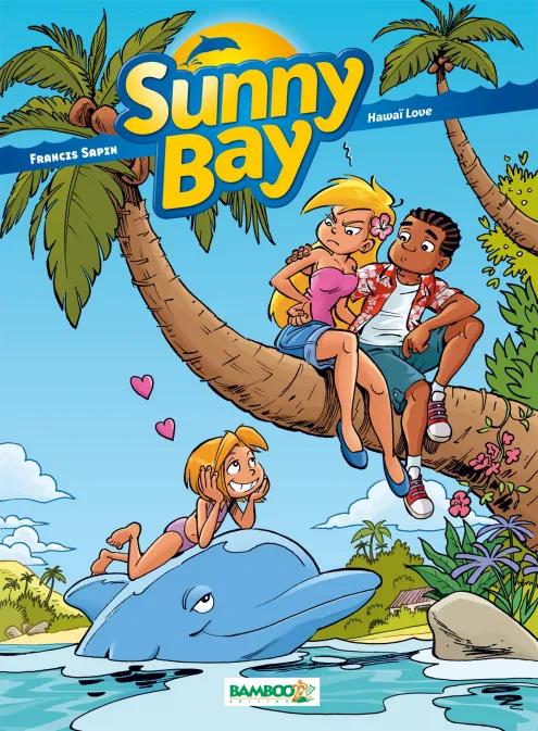 Collection FILLE, série Sunny bay, BD Sunny Bay - tome 03