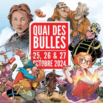 Quai des bulles 2024, c'est parti !