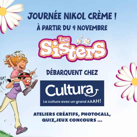 Les Sisters déménagent chez Cultura dès le 9 novembre!